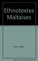 Ethnotextes Maltaises