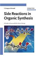 Side Reactions in Organic Synthesis