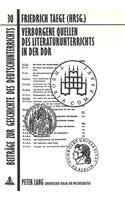 Verborgene Quellen Des Literaturunterrichts in Der Ddr