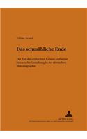 Das Schmaehliche Ende