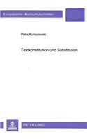 Textkonstitution Und Substitution: Am Beispiel Von Thomas Manns Erzaehlung «Unordnung Und Fruehes Leid»(1448 Europaeische Hochschulschriften / European University Studie)