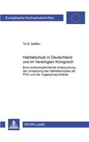 Habitatschutz in Deutschland Und Im Vereinigten Koenigreich