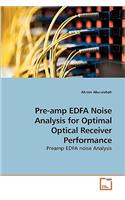 Pre-amp EDFA Noise Analysis for Optimal Optical Receiver Performance
