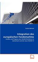 Integration des europäischen Fondsmarktes: (German)