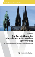 Entwicklung der christlich-konfessionellen Sportvereine