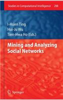 Mining and Analyzing Social Networks