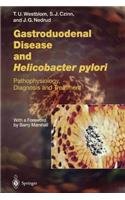 Gastroduodenal Disease and Helicobacter Pylori