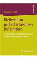 Die Rezeption Politischer Talkshows Im Fernsehen