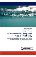 Prospective Computed Tomographic Study