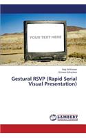 Gestural Rsvp (Rapid Serial Visual Presentation)