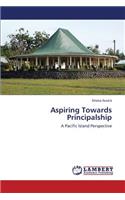 Aspiring Towards Principalship