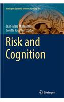 Risk and Cognition