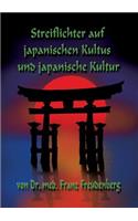 Streiflichter auf japanischen Kultus und japanische Kultur