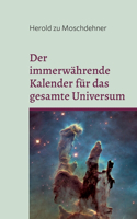 immerwährende Kalender für das gesamte Universum: Dimensionsübergreifend und allumfassend