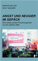 Angst und Neugier im Gepäck
