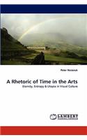 Rhetoric of Time in the Arts