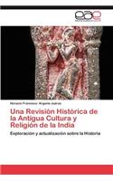 Una Revision Historica de La Antigua Cultura y Religion de La India