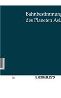 Bahnbestimmung des Planeten Asia