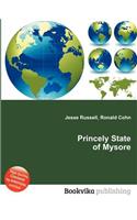 Princely State of Mysore