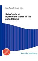 List of Defunct Department Stores of the United States