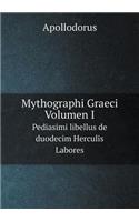 Mythographi Graeci. Volumen I Pediasimi Libellus de Duodecim Herculis Labores