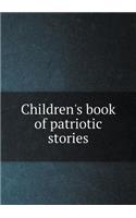 Children's Book of Patriotic Stories