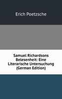 Samuel Richardsons Belesenheit: Eine Literarische Untersuchung (German Edition)