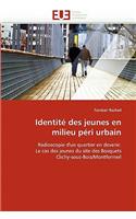 Identité Des Jeunes En Milieu Péri Urbain