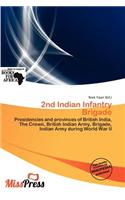 2nd Indian Infantry Brigade: (English)