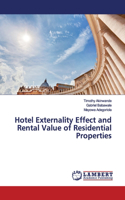 Hotel Externality Effect and Rental Value of Residential Properties