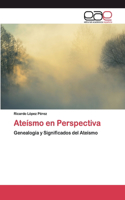 Ateísmo en Perspectiva