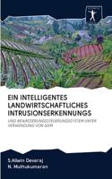 Intelligentes Landwirtschaftliches Intrusionserkennungs