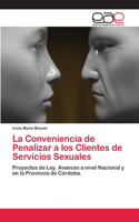 Conveniencia de Penalizar a los Clientes de Servicios Sexuales