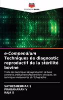 e-Compendium Techniques de diagnostic reproductif de la stérilité bovine