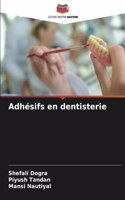 Adhésifs en dentisterie