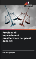 Problemi di impeachment presidenziale nei paesi della CSI