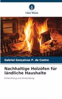 Nachhaltige Holzöfen für ländliche Haushalte