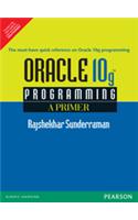 Oracle 10G Programming: A Primer