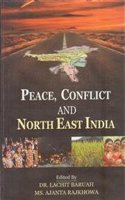 Peace, Conflict and North East India