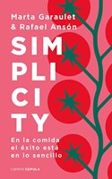 Simplicity: En la comida el exito esta en lo sencillo