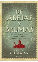 de Abejas y Brumas