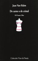 de Carne O de Cristal
