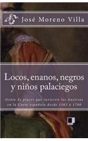 Locos, Enanos, Negros Y Niños Palaciegos