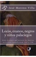 Locos, Enanos, Negros Y Niños Palaciegos