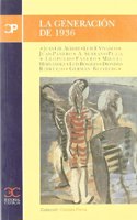 La generacion de 1936 . (CASTALIA PRIMA. C/P.) (Spanish Edition)