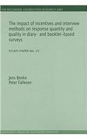 Impact of Incentives & Interview Methods on Response Quantity & Quality in Diary- & Booklet-Based Surveys