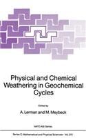 Physical and Chemical Weathering in Geochemical Cycles