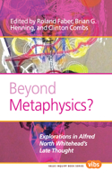 Beyond Metaphysics?