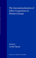 Internationalization of Police Co-Operation in Western Europe