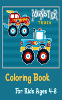 Monster Truck Coloring Book For Kids Ages 4-8